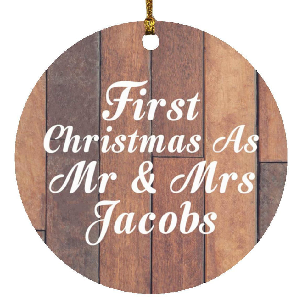 First Christmas As Mr & Mrs Jacobs - Circle Ornament E