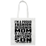 Proud Fashion Designer Mom Of Awesome Son - Tote Bag White