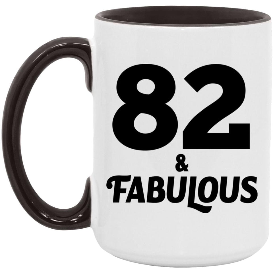 82nd Birthday 82 & Fabulous - 15oz Accent Mug Black
