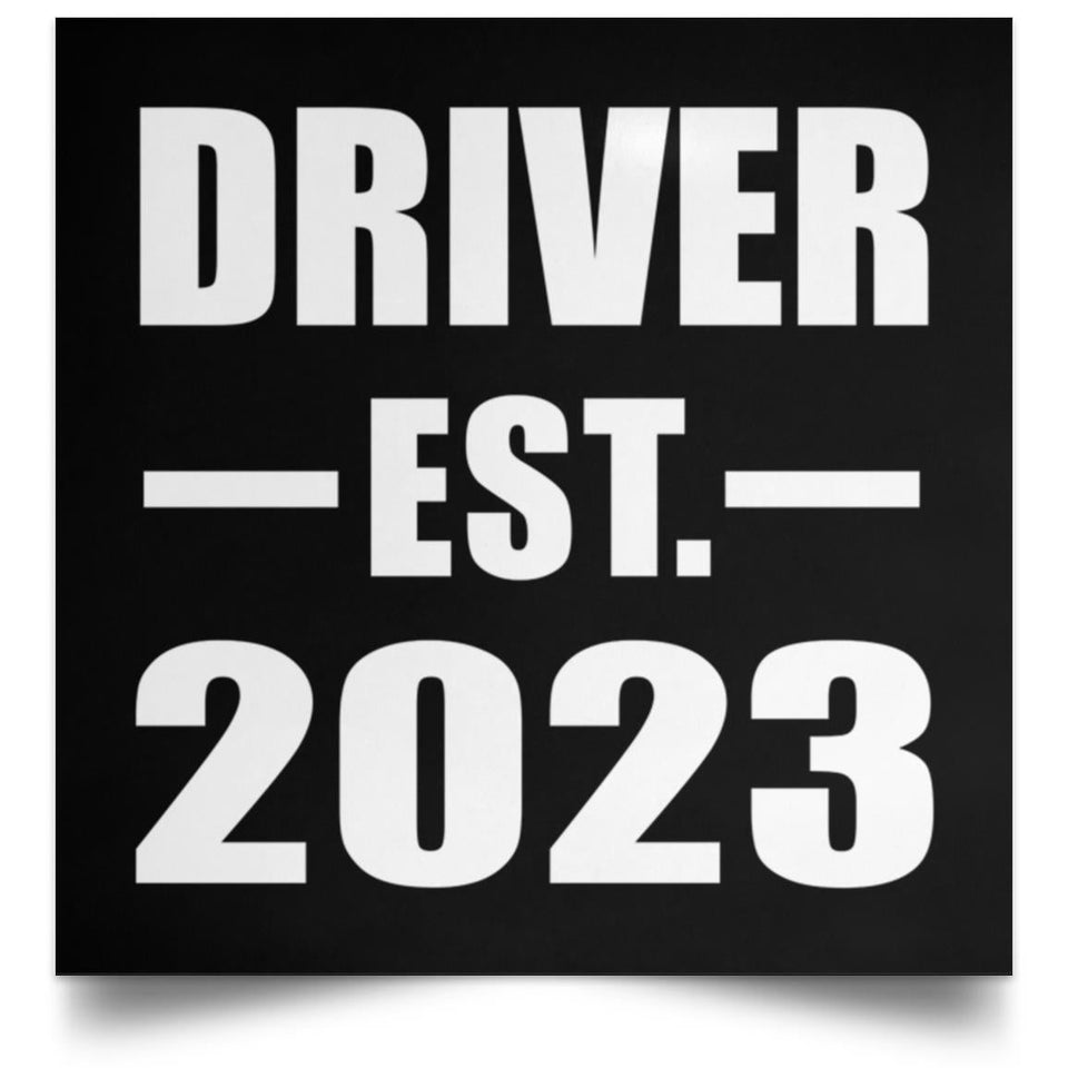 Driver Established EST. 2023 - Poster Square