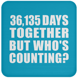99th Anniversary 36,135 Days Together But Who's Counting - Drink Coaster