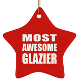 Most Awesome Glazier - Star Ornament