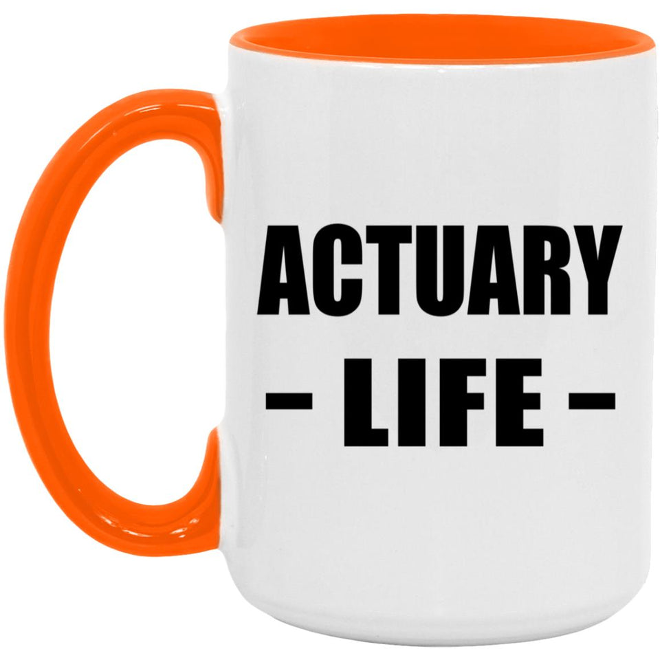 Actuary Life - 15oz Accent Mug Orange
