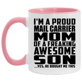 Proud Mail Carrier Mom Of Awesome Son - 11oz Accent Mug Pink