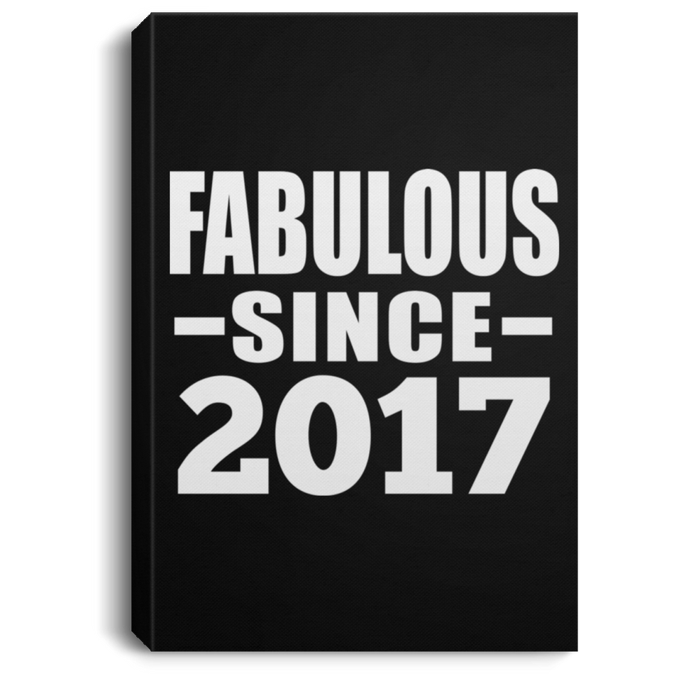 7th Birthday Fabulous Since 2017 - Canvas Portrait
