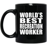 World's Best Recreation Worker - 11 Oz Coffee Mug Black
