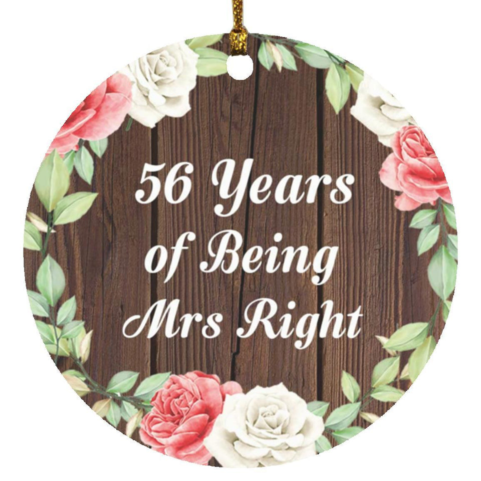 56th Anniversary 56 Years Of Being Mrs Right - Circle Ornament A