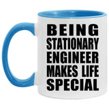 Being Stationary Engineer Makes Life Special - 11oz Accent Mug Blue