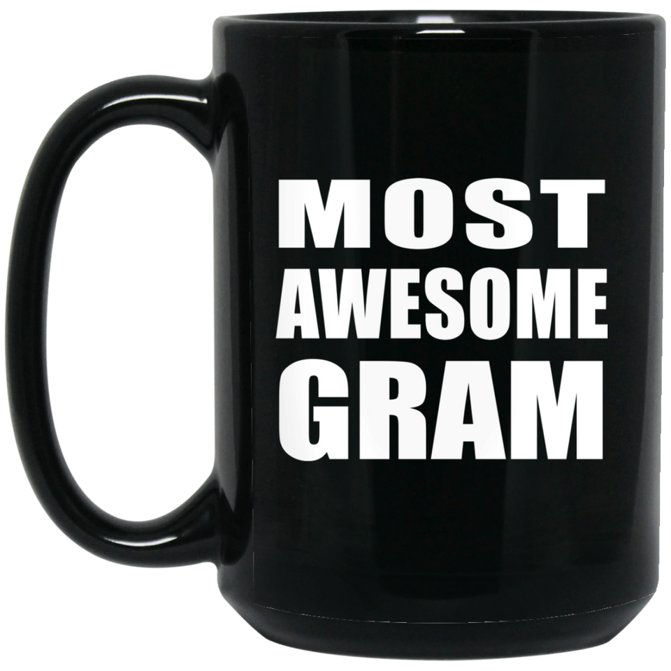 Most Awesome Gram - 15 Oz Coffee Mug Black