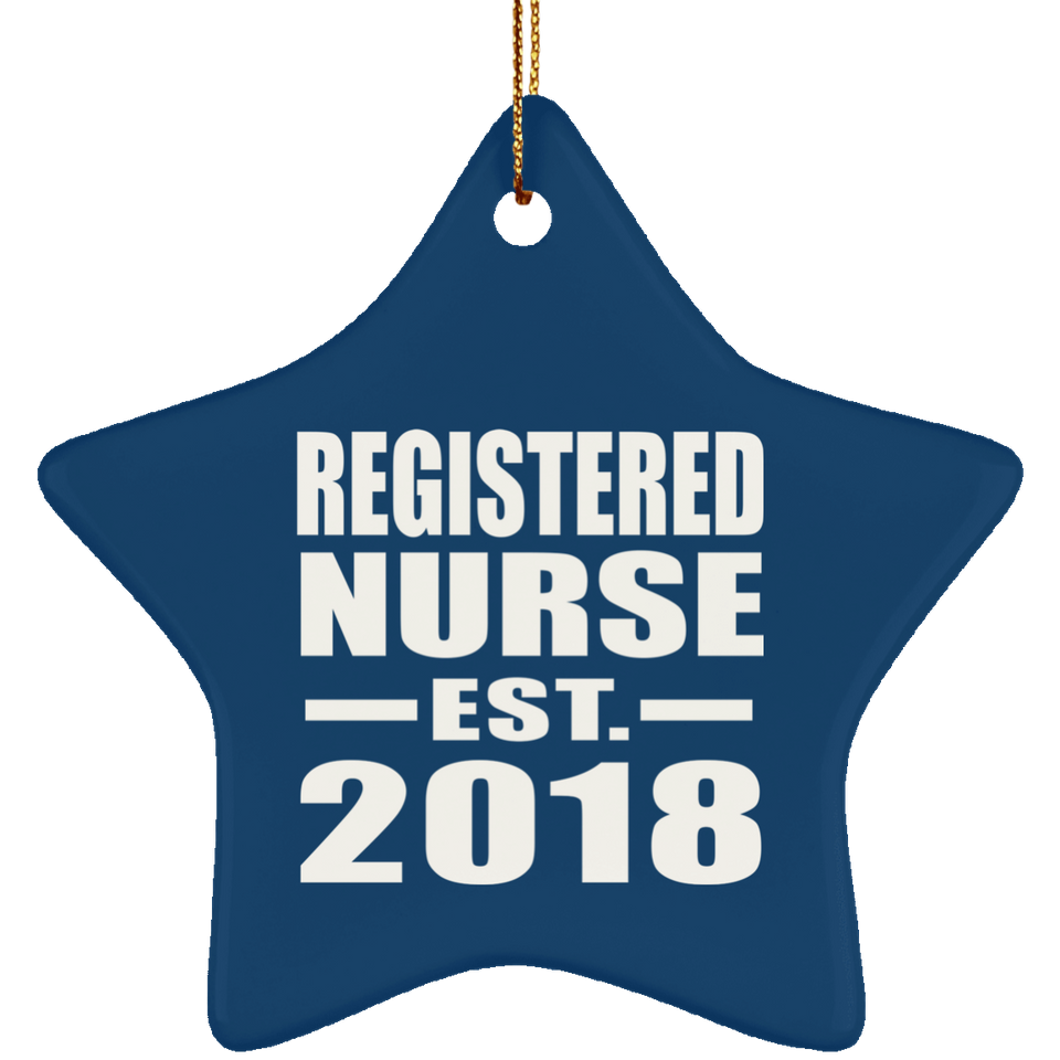 Registered Nurse Established EST. 2018 - Star Ornament