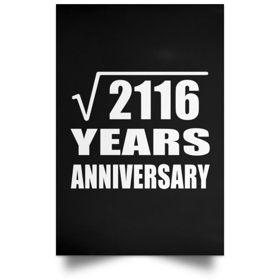 46th Anniversary Square Root of 2116 Years Anniversary - Poster Portrait