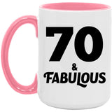 70th Birthday 70 & Fabulous - 15oz Accent Mug Pink