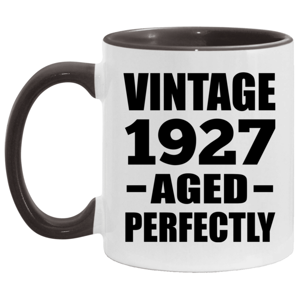 97th Birthday Vintage 1927 Aged Perfectly - 11oz Accent Mug Black