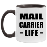 Mail Carrier Life - 11oz Accent Mug Black