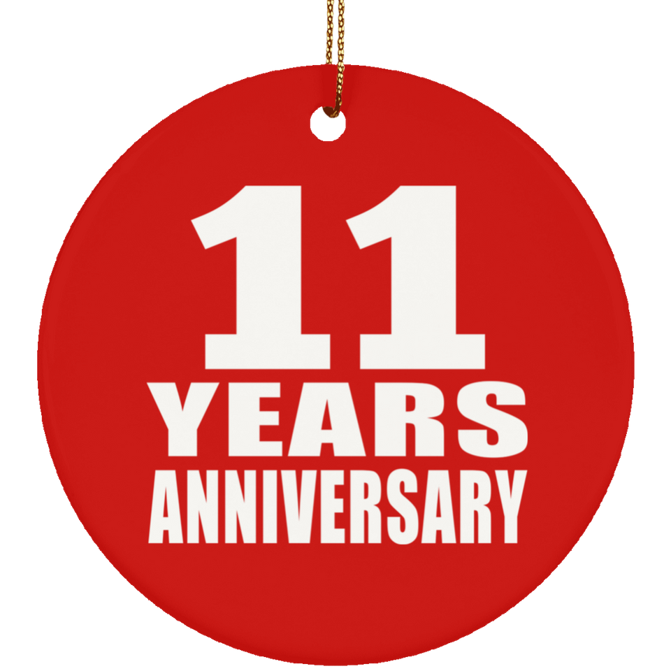 11th Anniversary 11 Years Anniversary - Circle Ornament
