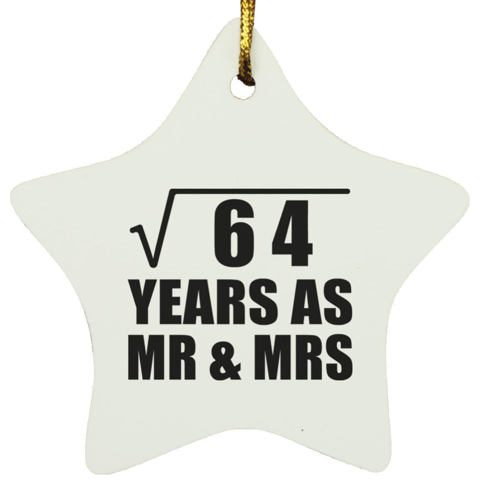 8th Anniversary Square Root of 64 Years As Mr & Mrs - Star Ornament