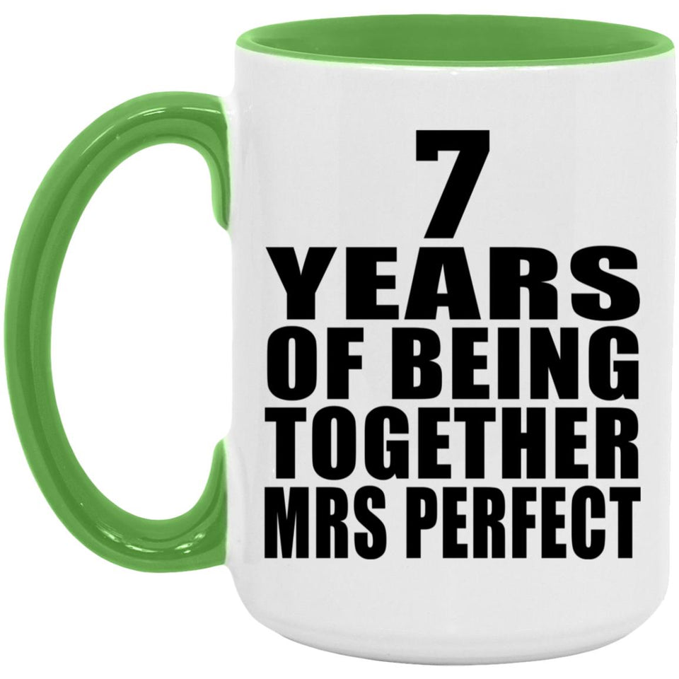 7th Anniversary 7 Years Of Being Mrs Perfect - 15oz Accent Mug Green