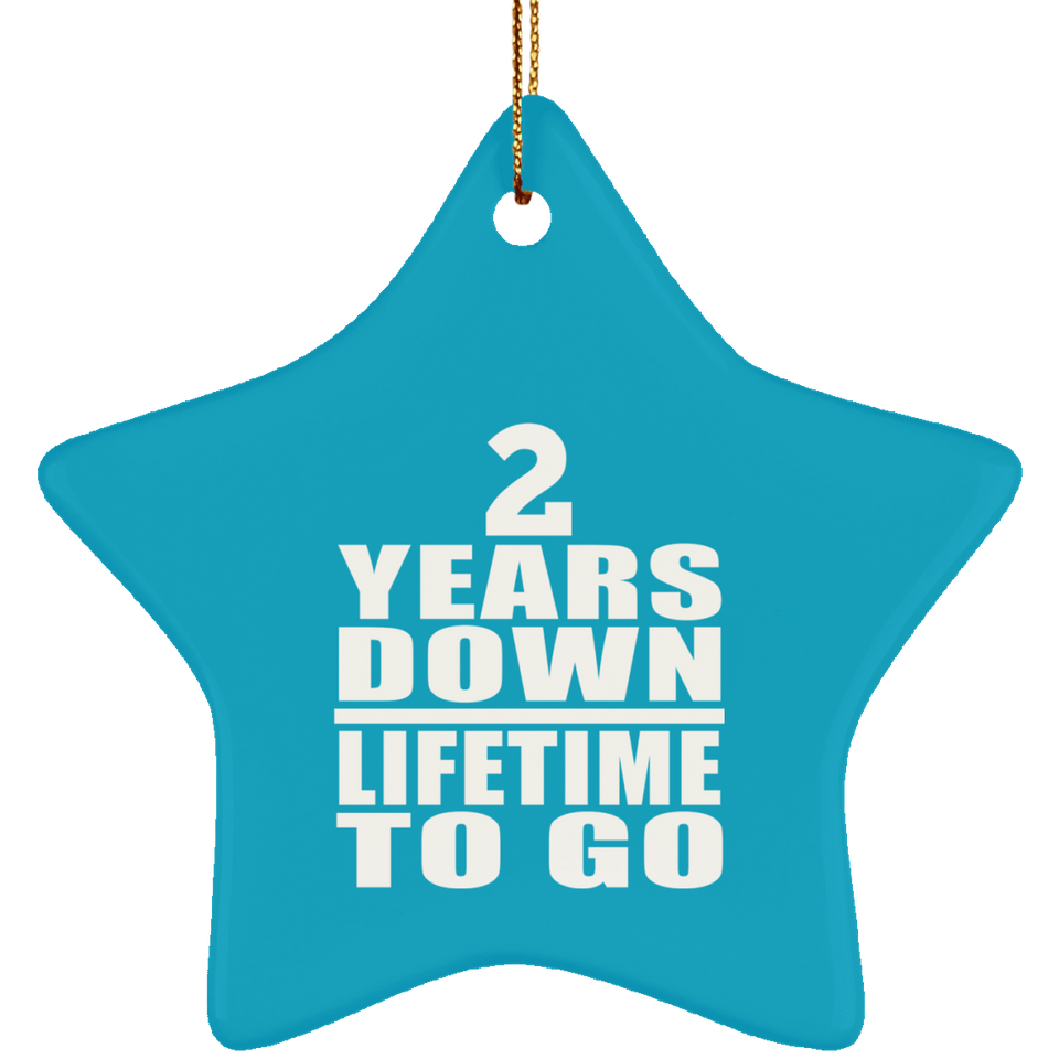 2nd Anniversary 2 Years Down Lifetime To Go - Star Ornament
