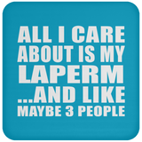 All I Care About Is My Laperm - Drink Coaster