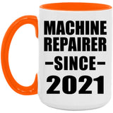 Machine Repairer Since 2021 - 15oz Accent Mug Orange