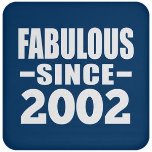22nd Birthday Fabulous Since 2002 - Drink Coaster