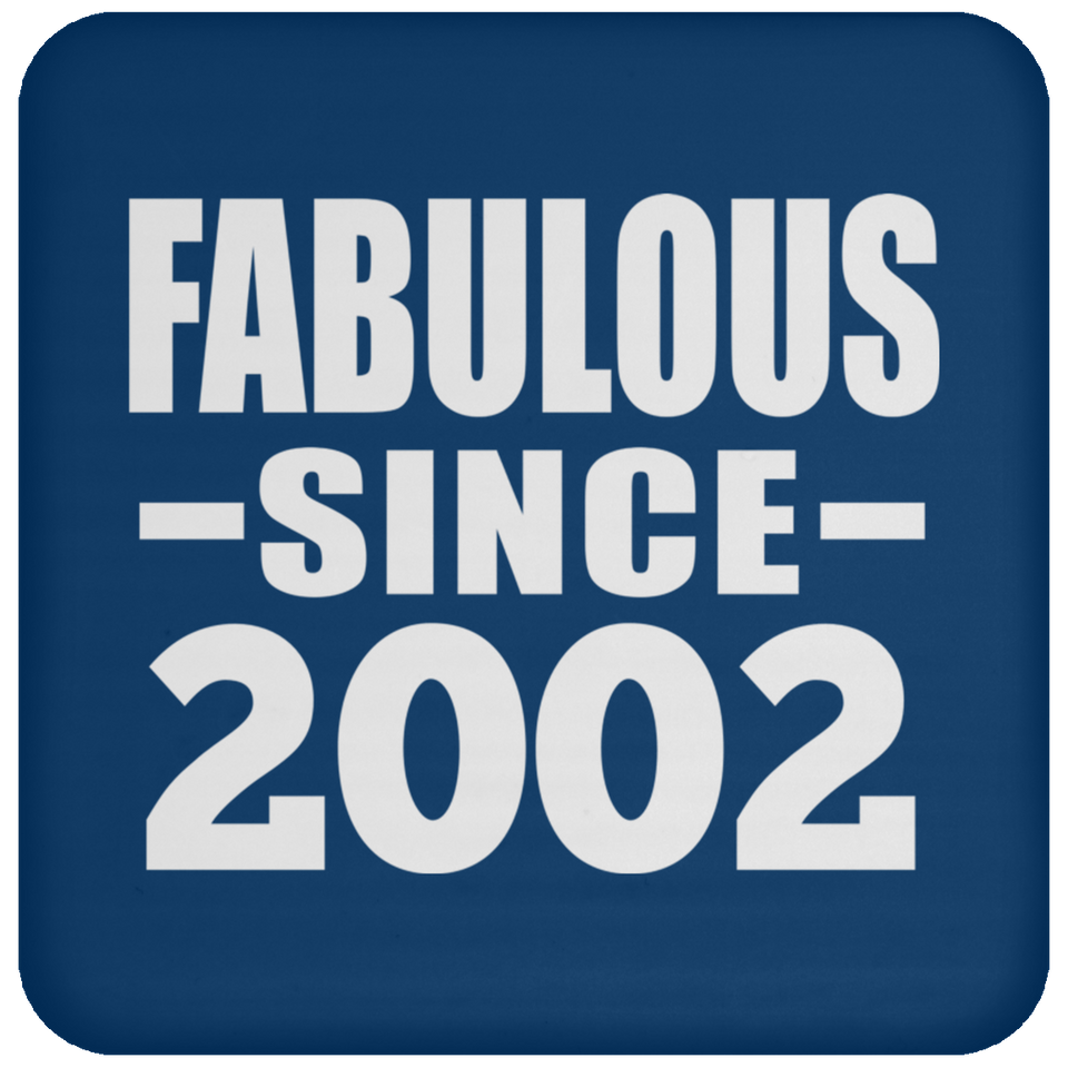 22nd Birthday Fabulous Since 2002 - Drink Coaster