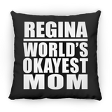 Regina World's Okayest Mom - Throw Pillow Black