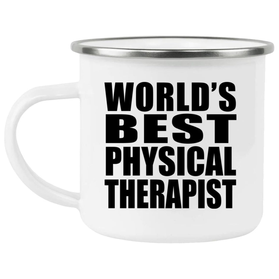World's Best Physical Therapist - 12oz Camping Mug