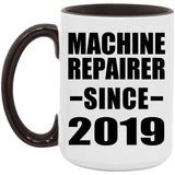 Machine Repairer Since 2019 - 15oz Accent Mug Black