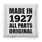 97th Birthday Made in 1927 All Parts Original - Throw Pillow
