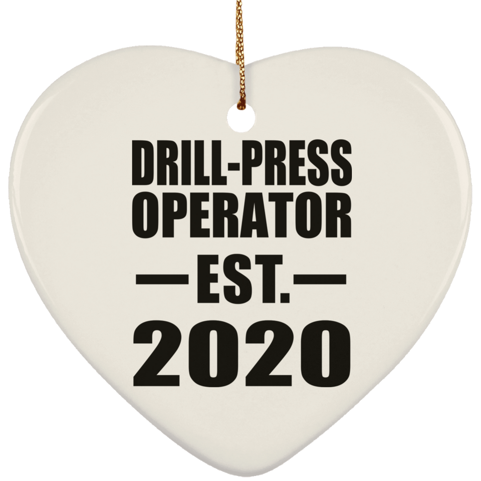 Drill-Press Operator Established EST. 2020 - Heart Ornament