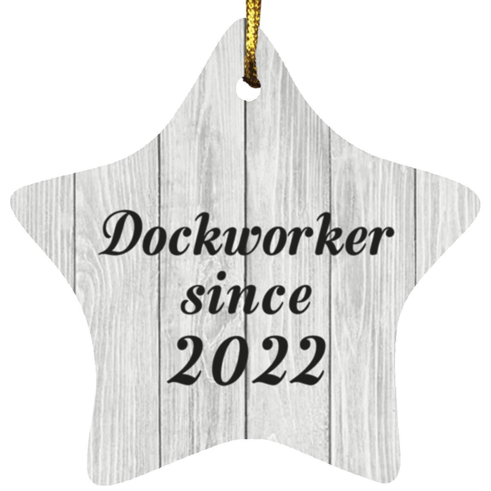 Dockworker Since 2022 - Star Ornament F