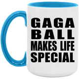Gaga Ball Makes Life Special - 15oz Accent Mug Blue