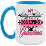 My Biggest Reason For Living Calls Me Grandma - 15oz Accent Mug Blue