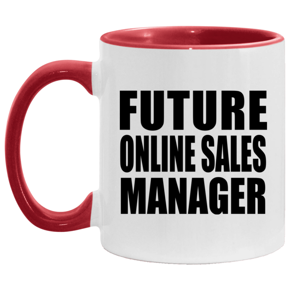 Future Online Sales Manager - 11oz Accent Mug Red