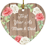 First Year As Mum & Dad - Heart Ornament B