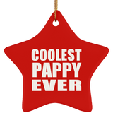 Coolest Pappy Ever - Star Ornament