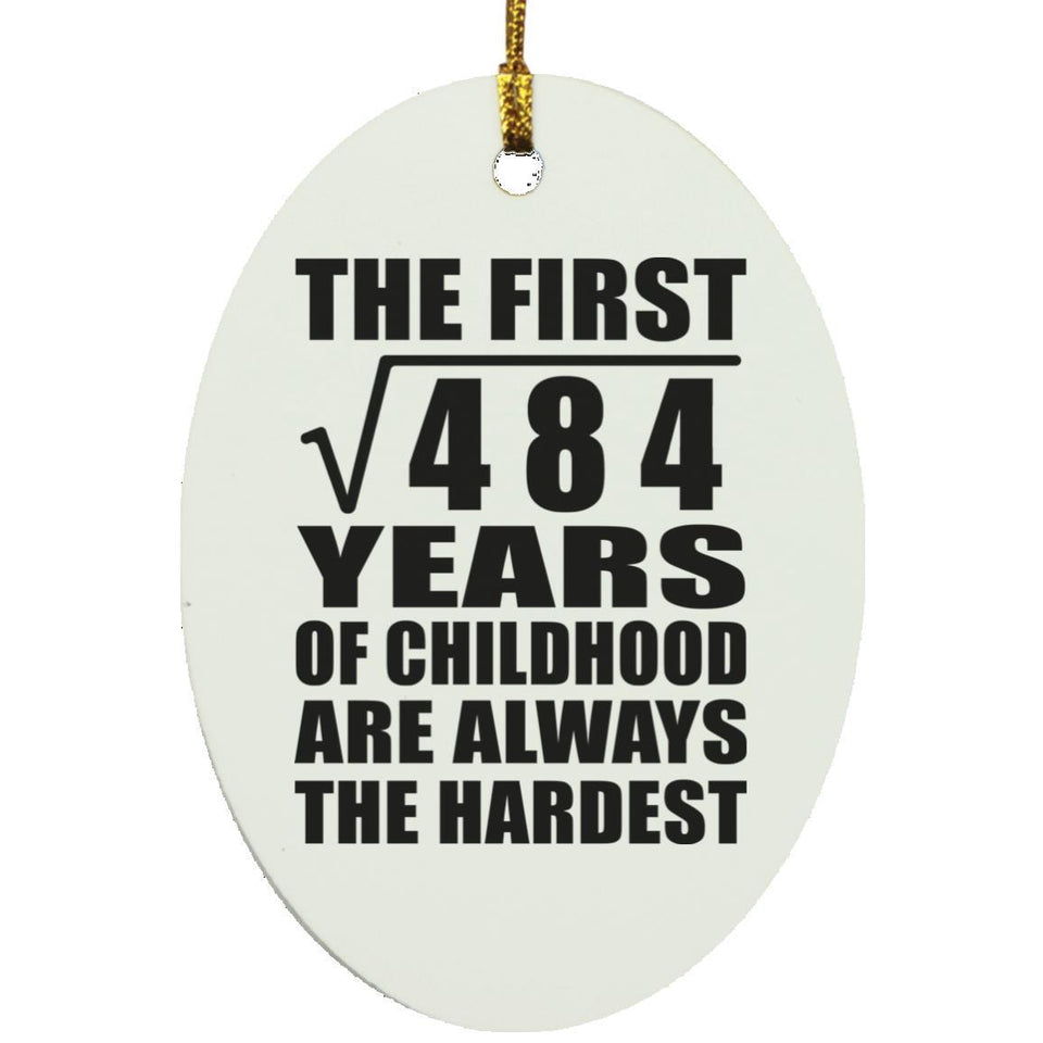 22nd Birthday Square Root of 484 Years of Childhood - Oval Ornament
