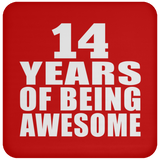 14th Birthday 14 Years Of Being Awesome - Drink Coaster