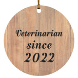 Veterinarian Since 2022 - Circle Ornament C