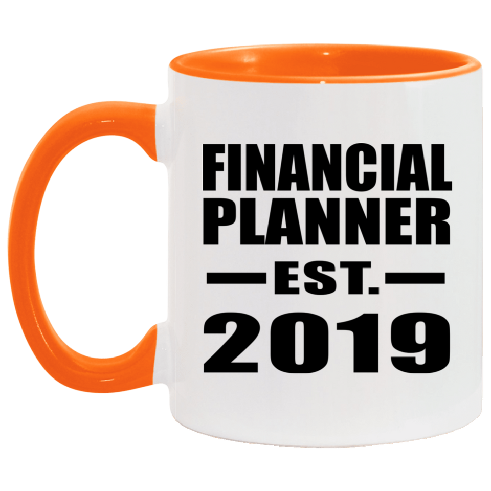 Financial Planner Established EST. 2019 - 11oz Accent Mug Orange