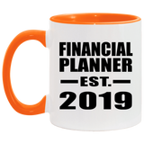 Financial Planner Established EST. 2019 - 11oz Accent Mug Orange