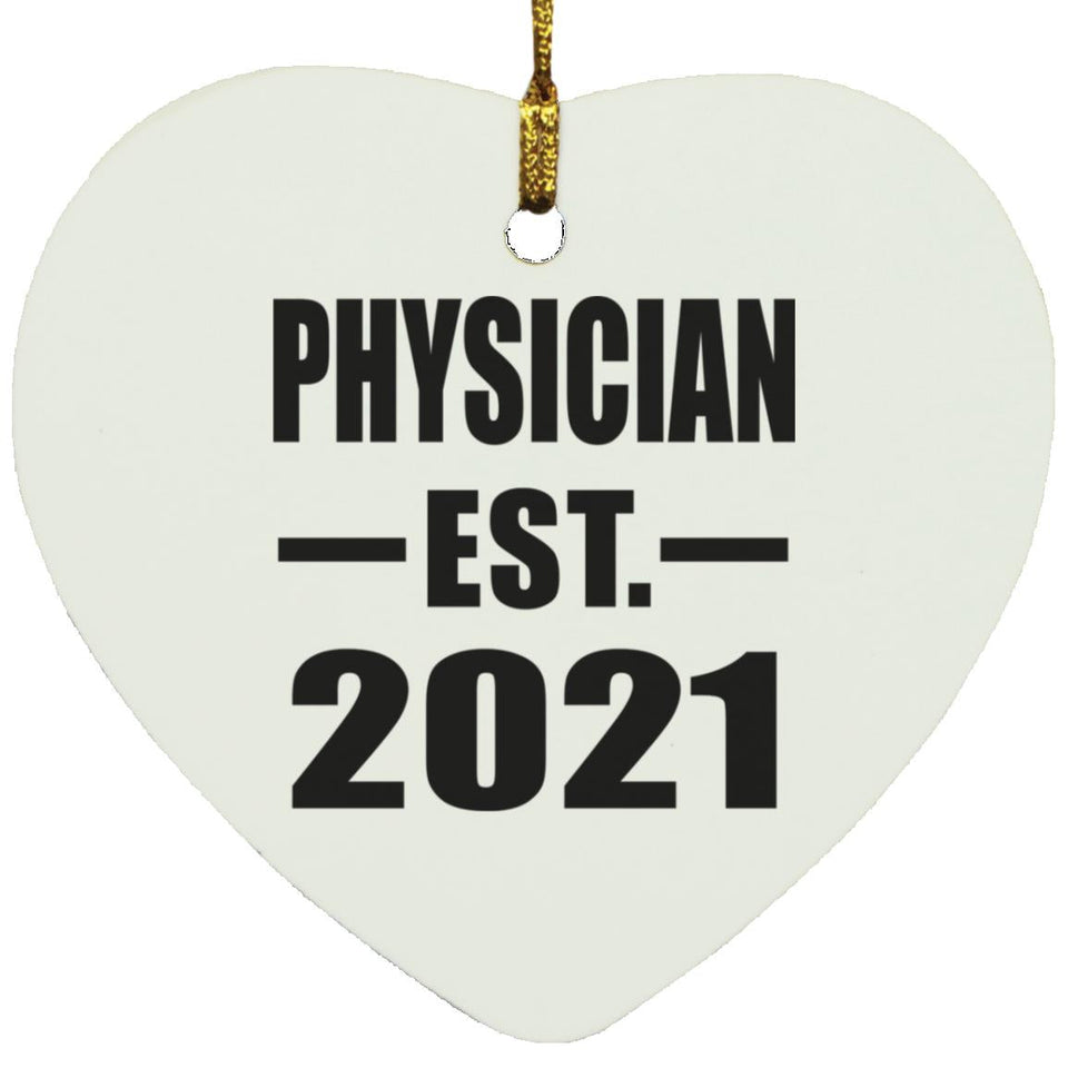 Physician Established EST. 2021 - Heart Ornament
