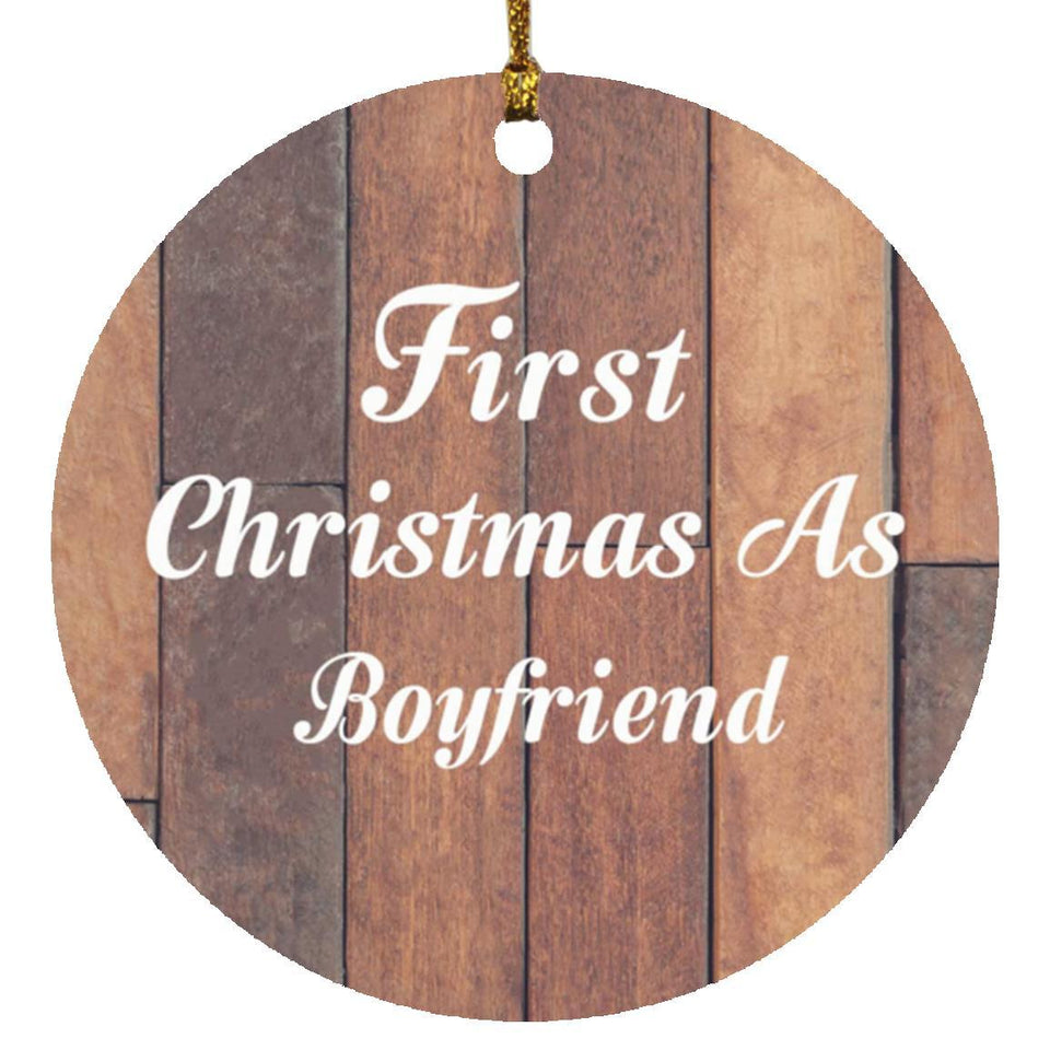 First Christmas As Boyfriend - Circle Ornament E
