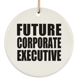 Future Corporate Executive - Circle Ornament