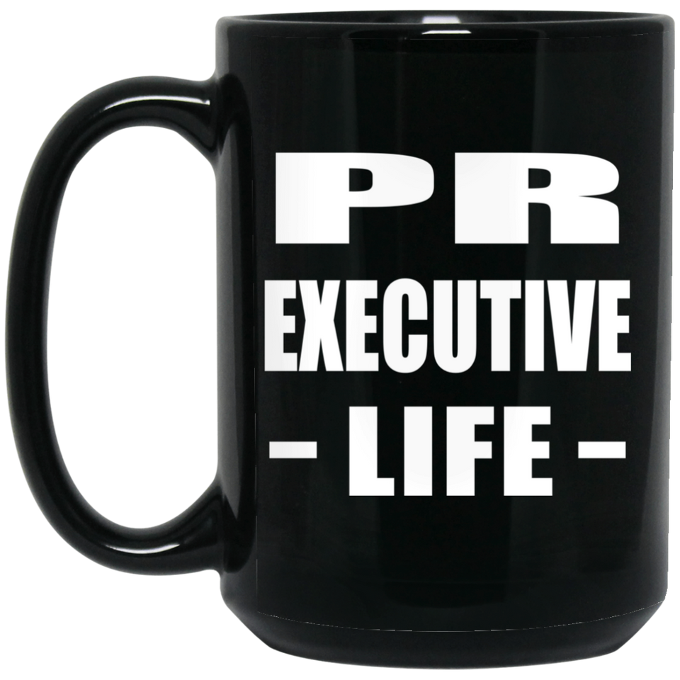 Pr Executive Life - 15oz Coffee Mug Black