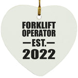 Forklift Operator Established EST. 2022 - Heart Ornament