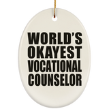 World's Okayest Vocational Counselor - Oval Ornament