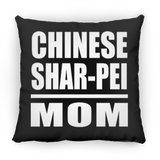 Chinese Shar-Pei Mom - Throw Pillow Black