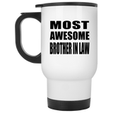 Most Awesome Brother In Law - White Travel Mug